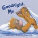 Cover of Goodnight, Me