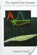 Cover of The Squid Giant Synapse