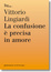 Cover of La confusione è precisa in amore