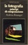 Cover of La fotografia