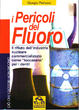 Cover of I pericoli del fluoro