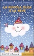 Cover of La nuvola Olga e la neve