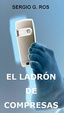 Cover of El ladrón de compresas