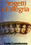Cover of Progetti di allegria