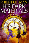 His Dark Materials : The Golden Compass; The Subtle Knife; The Amber Spyglass