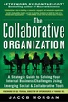 Cover of The Collaborative Organization: A Strategic Guide to Solving Your Internal Business Challenges Using Emerging Social and Collaborative Tools