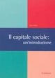 Cover of Il capitale sociale: un'introduzione