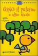 Cover of Gino il pulcino e altre storie