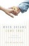 Cover of When Dreams Come True