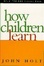 Cover of "How Children Learn"