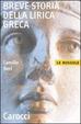Cover of Breve storia della lirica greca