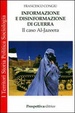 Cover of Informazione e disinformazione di guerra
