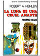 Cover of La luna es una cruel amante