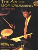 Cover of The Art of Bop Drumming