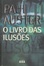 <span class='translatable' lang='Cover of '{[title]}''>Cover of 'O livro das ilusões'</span>