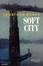 Cover of Soft City