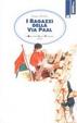 Cover of I ragazzi della via Paal