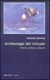 Cover of Archeologie del virtuale