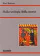 Cover of sulla teologia della morte