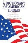 A Dictionary of American Idioms