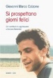 Cover of Si prospettano giorni felici...