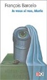 Cover of Je vous ai vue, Marie