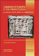 Cover of Cammini d'Europa e Via Francigena