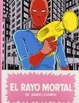 Cover of El Rayo Mortal