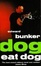 Cover of "Dog Eat Dog"