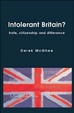 Cover of Intolerant Britain?