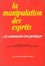 Cover of "La Manipulation des esprits et comment s'en protéger"