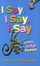 Cover of I Say, I Say, I Say and Other Joke Poems