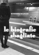 Cover of Le biografie sbagliate