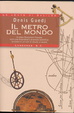Cover of Il metro del mondo