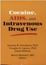 Cover of Cocaine, AIDS, And Intravenous Drug Use