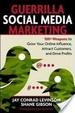 Cover of Guerrilla Social Media Marketing