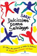 Cover of Dolcissime donne selvagge