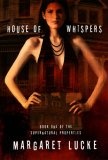 House of Whispers : Book One Of The Supernatural Properties Series (Supernatural Properties)