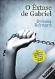 Cover of O Êxtase de Gabriel