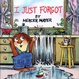 Cover of I just forgot