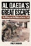 Cover of "Al Qaeda's Great Escape"