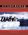 Leadership : Research Findings, Practice, and Skills