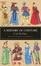 Cover of "A History of Costume"