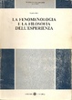 Cover of La fenomenologia e la filosofia dell'esperienza