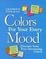 Cover of "Colors For Your Every Mood"