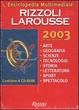 Cover of Enciclopedia multimediale Rizzoli Larousse 2003