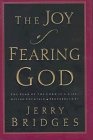 The Joy of Fearing God : The Fear of the Lord is a Life-Giving Fountain