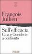 Cover of Sull'efficacia. Cina e Occidente a confronto