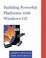 Cover of 'Building Powerful Platforms with Windows CE'
