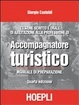 Cover of L'esame scritto e orale di abilitazione alla professione di accompagnatore turistico. Manuale di preparazione
